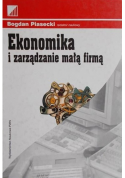 Ekonomika i zarządzanie małą firmą