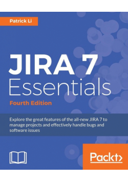 JIRA 7 Essentials - Fourth Edition