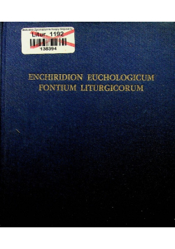 Enchiridion euchologicum fontium liturgicorum