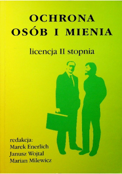 Ochrona Osób i Mienia Licencja II stopnia