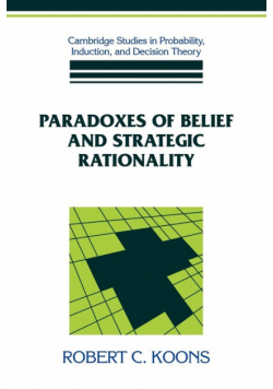 Paradoxes of Belief and Strategic Rationality