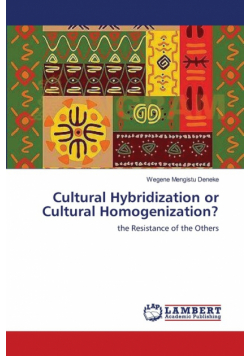 Cultural Hybridization or Cultural Homogenization?