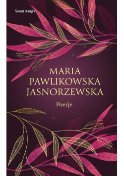 Pawlikowska-Jasnorzewska Poezje