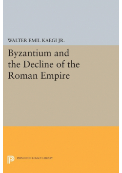 Byzantium and the Decline of the Roman Empire