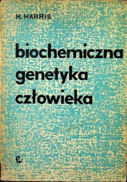 Biochemiczna genetyka człowieka