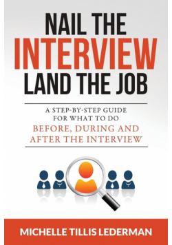 Nail the Interview, Land the Job