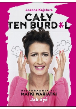 Cały ten burdel