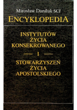 Encyklopedia instytutów życia konserwowanego i stowarzyszeń życia apostolskiego