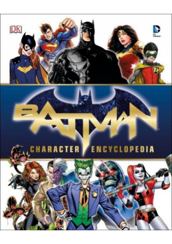 Batman Character Encyclopedia