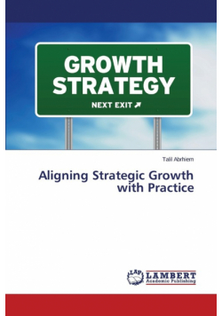 Aligning Strategic Growth with Practice