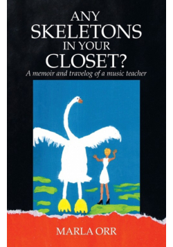 Any  Skeletons in Your Closet?