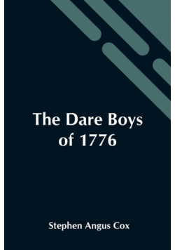 The Dare Boys Of 1776