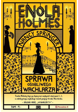 Enola Holmes Sprawa osobliwego wachlarza
