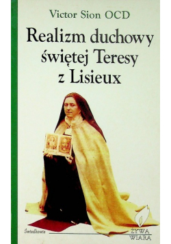 Realizm duchowy świętej Teresy z Lisieux