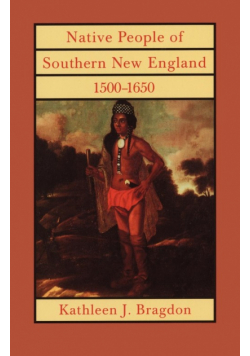 Native People of Southern New England, 1500-1650