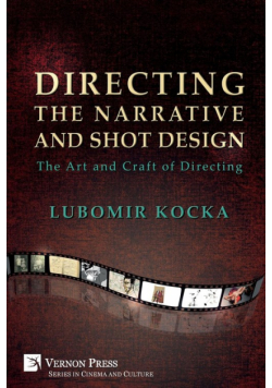 Directing the Narrative and Shot Design