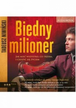 Biedny milioner. Jak mieć wszystko...audiobook