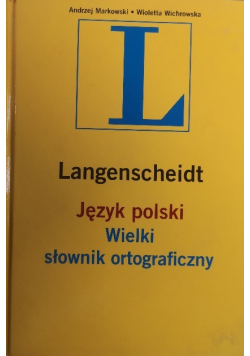 Język polski Wielki słownik ortograficzny