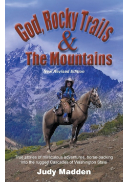 God, Rocky Trails & the Mountains
