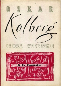 Kolberg Dzieła wszystkie tom 14 W Ks Poznańskie część VI