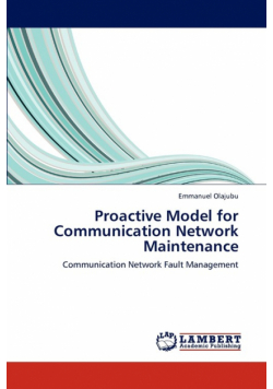Proactive Model for Communication Network Maintenance