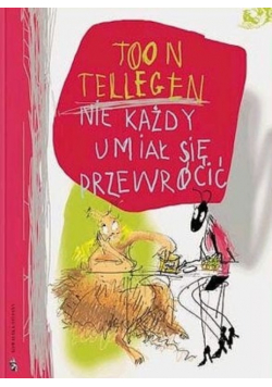 Nie każdy umie się przewrócić