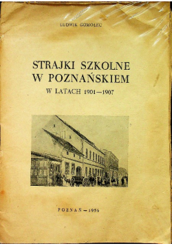 Strajki Szkolne W Poznańskiem W Latach 1901-1907