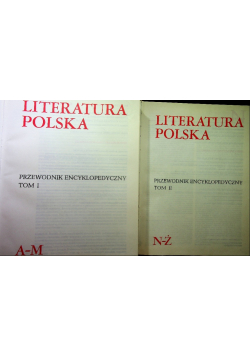 Literatura Polska Przewodnik encyklopedyczny tom I i II