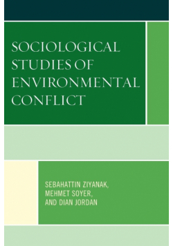 Sociological Studies of Environmental Conflict
