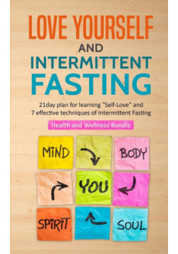 Love Yourself and Intermittent Fasting