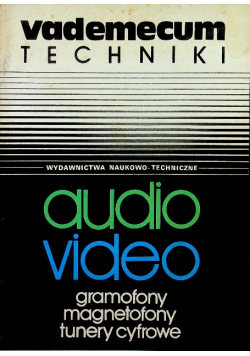 Audio Video Gramofony Magnetofony Tunery Cyfrowe