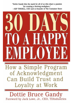30 Days to a Happy Employee