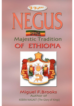 NEGUS   Majestic Tradition of Ethiopia