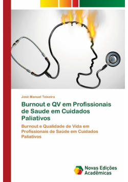 Burnout e QV em Profissionais de Saude em Cuidados Paliativos