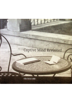 Captive Mind Revisited