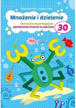Mnożenie i dzielenie do 30