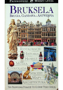 Przewodniki wiedzy i życia Bruksela Brugia Gandawa i Antwerpia