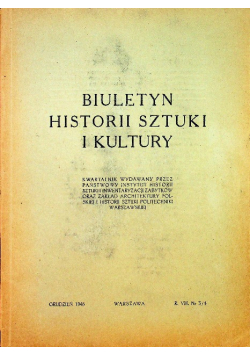 Biuletyn Historii Sztuki i Kultury Nr 3 / 4 XII 1946 r.