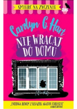 Śmierć na życzenie T.26 Nie wracaj do domu