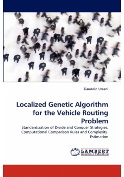 Localized Genetic Algorithm for the Vehicle Routing Problem