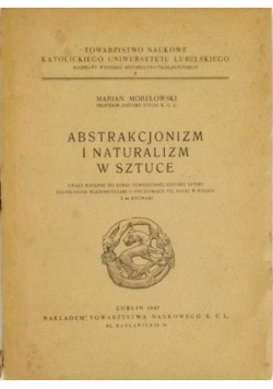 Abstrakcjonizm i naturalizm w sztuce  1947 r