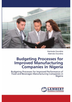 Budgeting Processes for Improved Manufacturing Companies in Nigeria