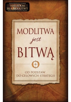 Modlitwa jest bitwą