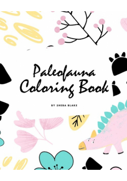 Paleofauna Coloring Book for Children (8x10 Coloring Book / Activity Book)