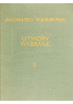 Kociubyński Utwory wybrane II