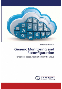 Generic Monitoring and Reconfiguration
