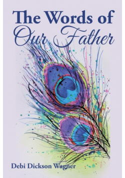 The Words of Our Father