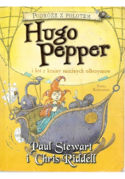 Hugo Pepper i lot z krainy śnieżnych olbrzymów