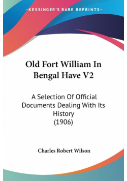 Old Fort William In Bengal Have V2