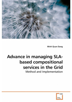Advance in managing SLA-based compositional services in the Grid